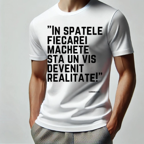 Tricou cu slogan personalizat un vis devenit realitate - Alb