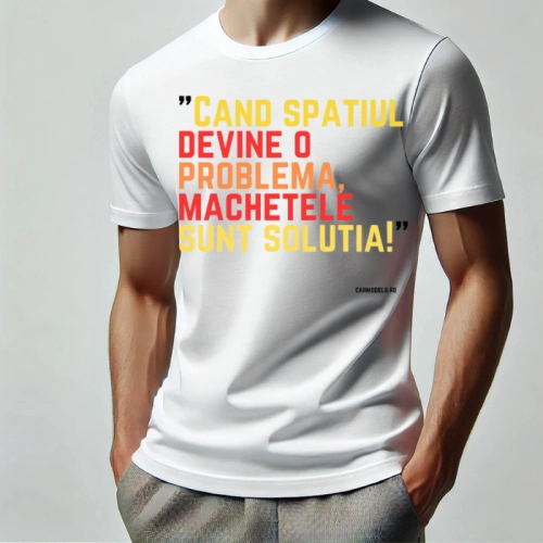 Tricou cu slogan personalizat machetele sunt solutia - Alb